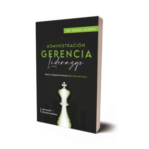 Administración, gerencia, liderazgo